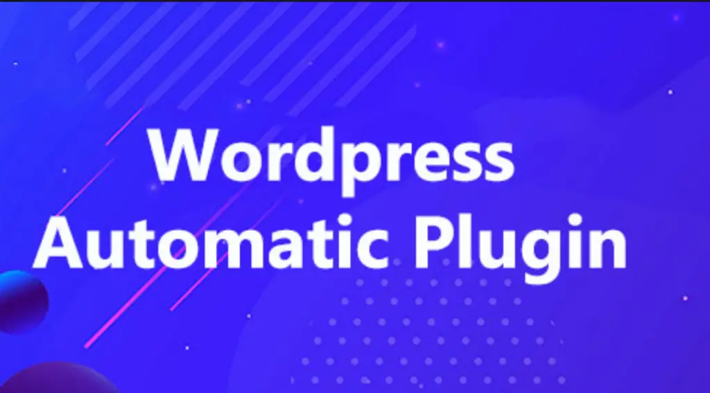 WP Automatic Plugin Free Download
