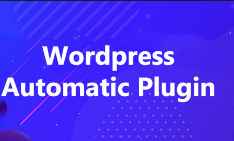 WP Automatic Plugin Free Download